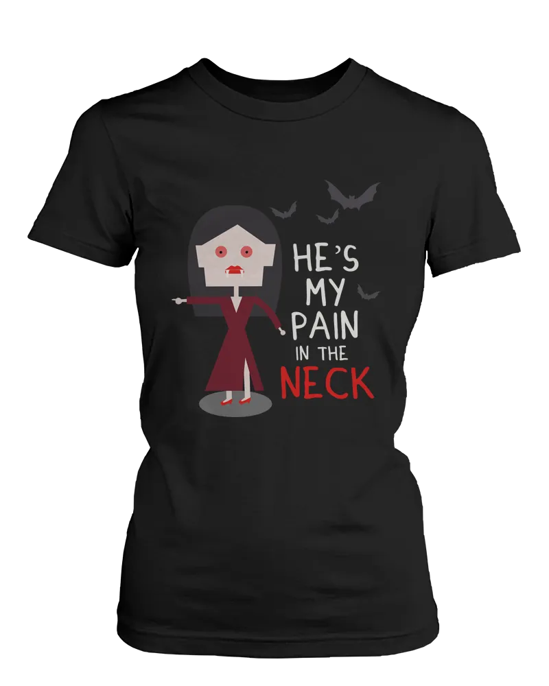 Pain In the Neck Matching Vampire Couple Shirts (Set)