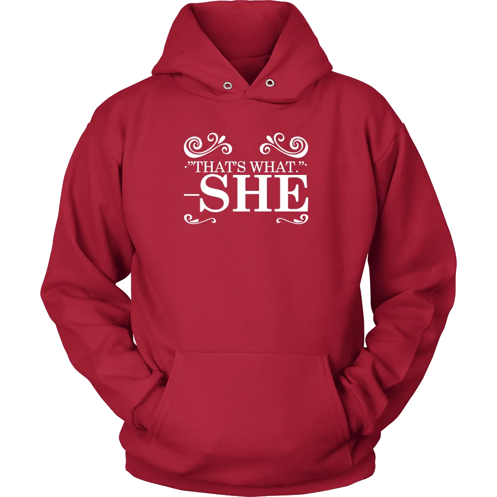 That's What - She - V1 -White Lettering Shirt