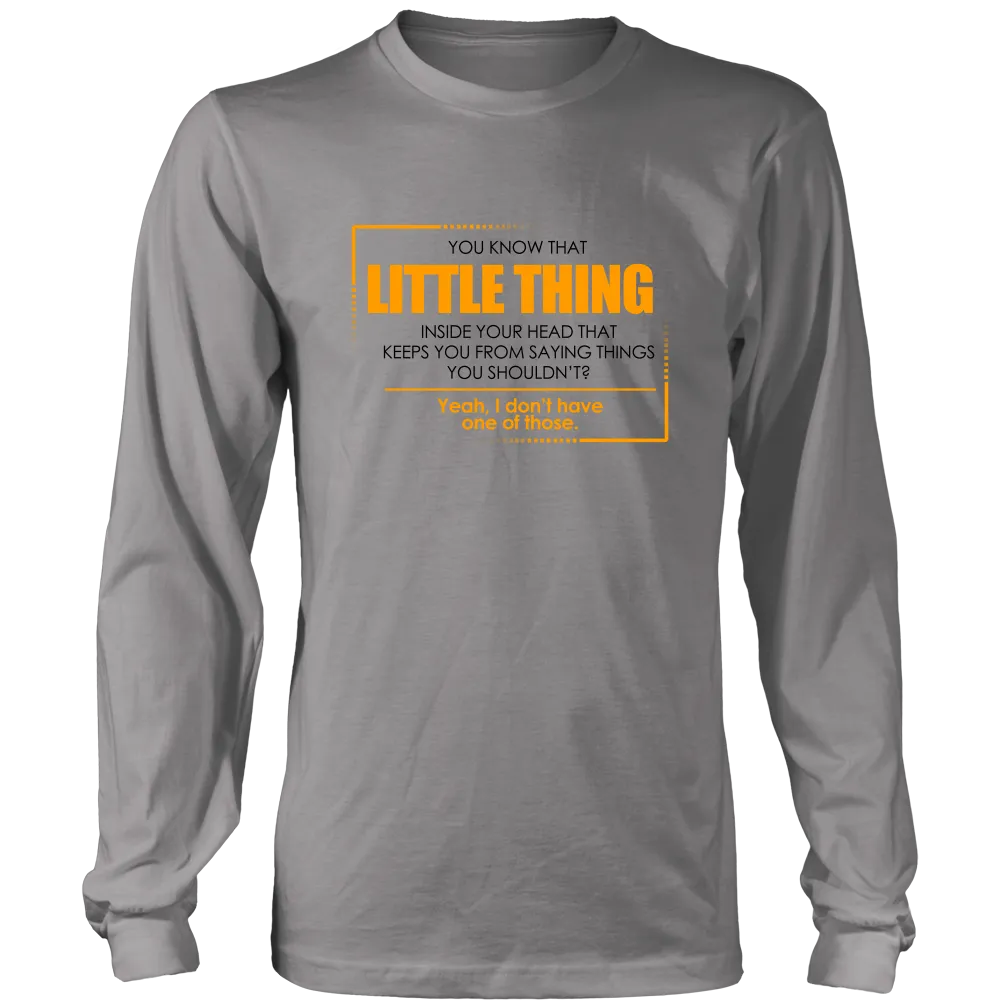 You Know That Little Thing In Your Head - T-Shirt2