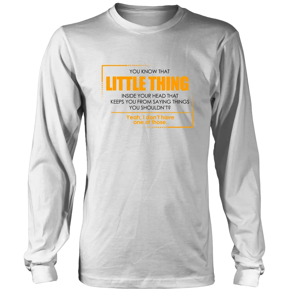 You Know That Little Thing In Your Head - T-Shirt2